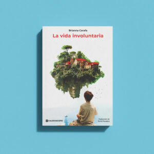 La vida involuntaria